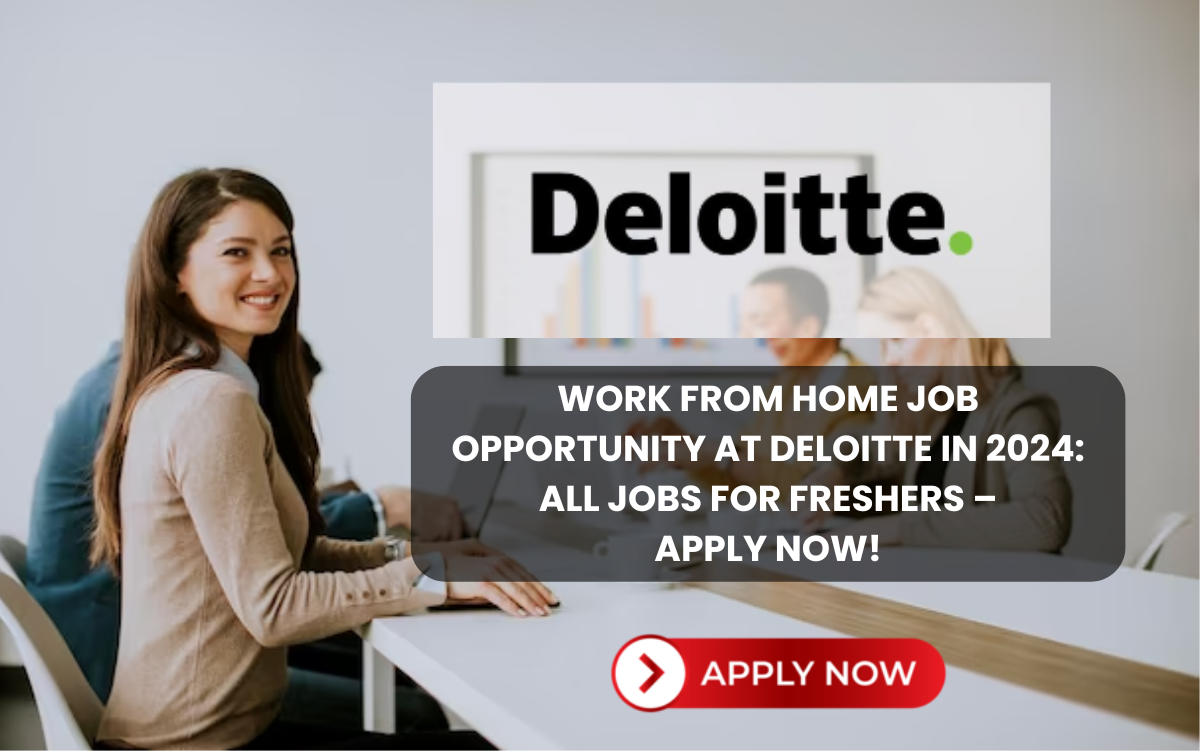 Deloitte Work Form Home Jobs